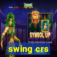 swing crs